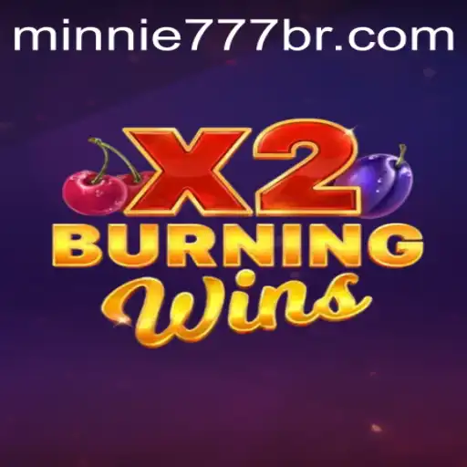 Desvendando o Mundo de BurningWinsX2 e Minnie777